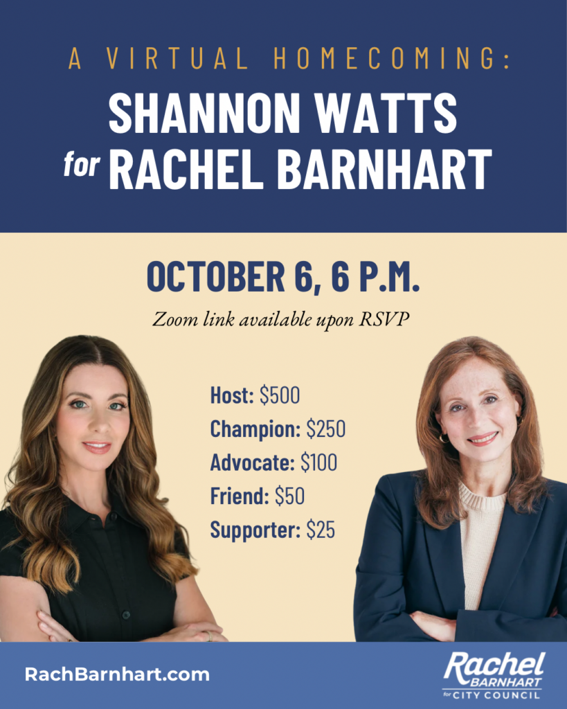 A Virtual Homecoming: Shannong Watts for Rachel Barnhart, October 6 at 6 p.m., Zoom link availale upon RSVP. Host: $500, Champion: $250, Advocate: $100, Friend: $50, Supporter: $25